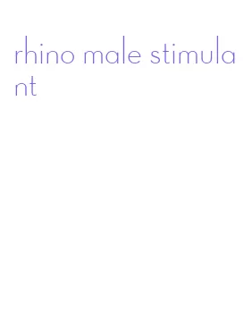 rhino male stimulant