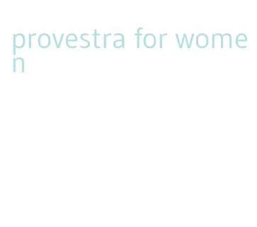 provestra for women
