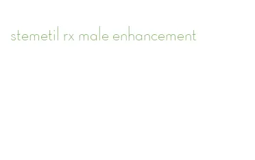 stemetil rx male enhancement