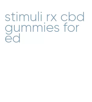 stimuli rx cbd gummies for ed