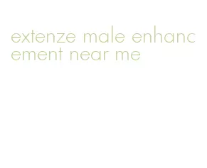 extenze male enhancement near me