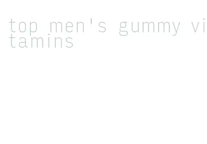 top men's gummy vitamins