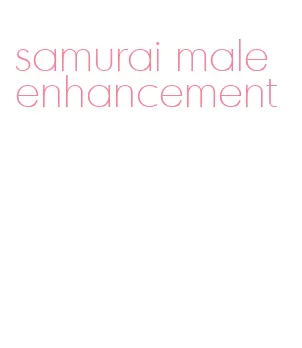 samurai male enhancement