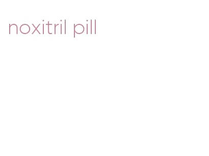 noxitril pill