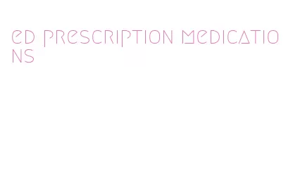 ed prescription medications