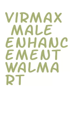 virmax male enhancement walmart