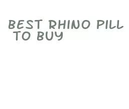best rhino pill to buy