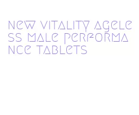 new vitality ageless male performance tablets