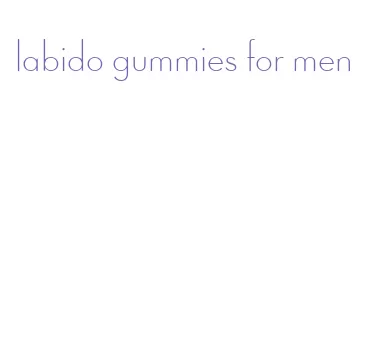 labido gummies for men