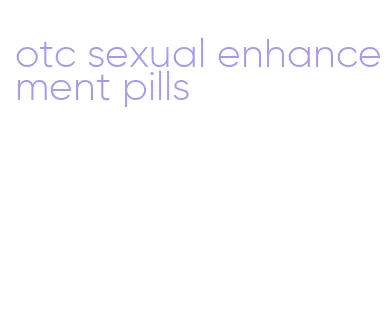 otc sexual enhancement pills