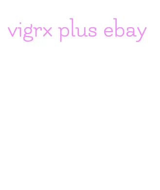 vigrx plus ebay