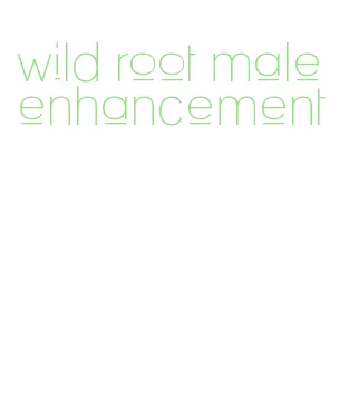 wild root male enhancement