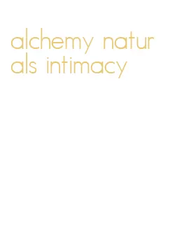 alchemy naturals intimacy