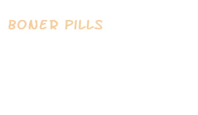 boner pills