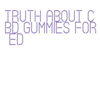 truth about cbd gummies for ed