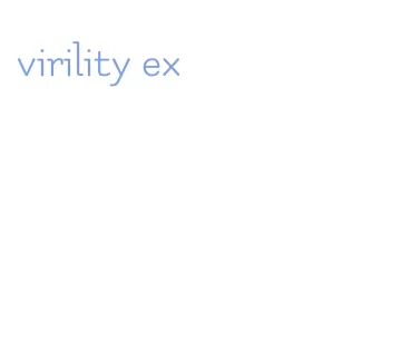 virility ex