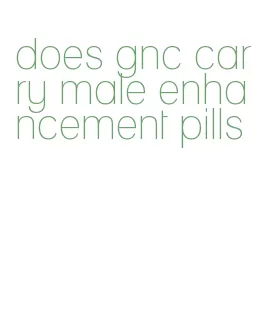 does gnc carry male enhancement pills