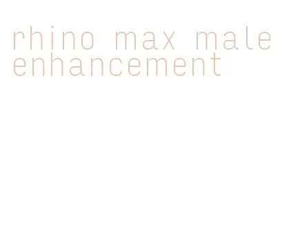 rhino max male enhancement