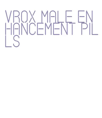 vrox male enhancement pills