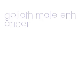 goliath male enhancer