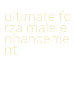 ultimate forza male enhancement
