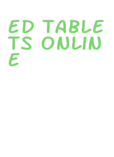 ed tablets online