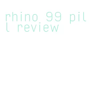 rhino 99 pill review