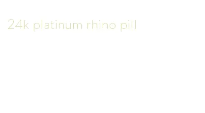 24k platinum rhino pill