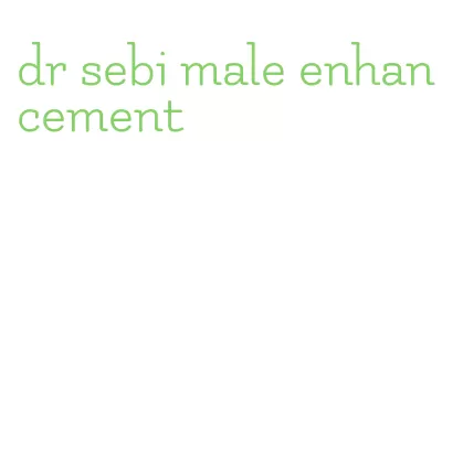 dr sebi male enhancement