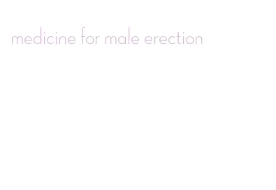 medicine for male erection