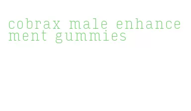 cobrax male enhancement gummies