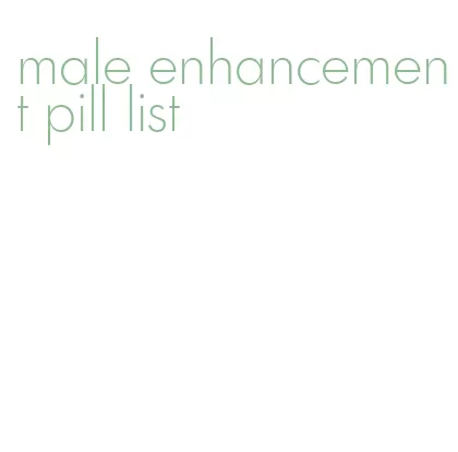 male enhancement pill list