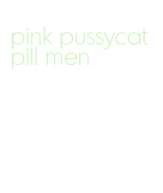 pink pussycat pill men