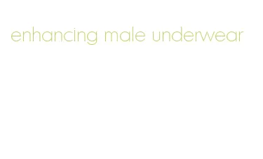 enhancing male underwear