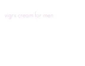 vigrx cream for men