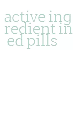 active ingredient in ed pills
