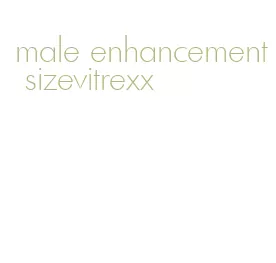 male enhancement sizevitrexx
