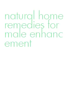 natural home remedies for male enhancement
