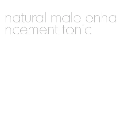 natural male enhancement tonic