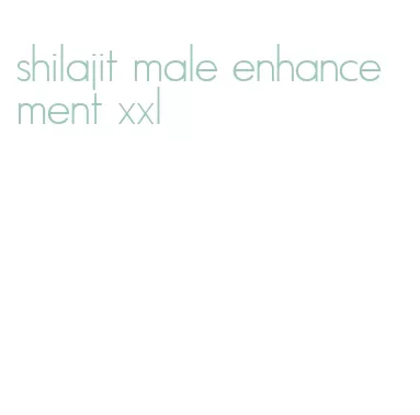 shilajit male enhancement xxl