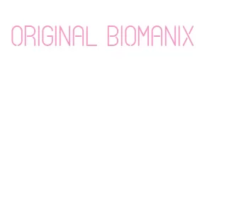 original biomanix