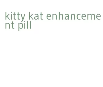 kitty kat enhancement pill