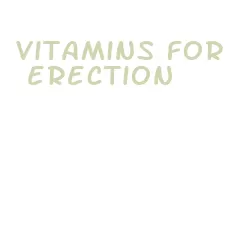 vitamins for erection