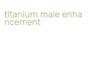 titanium male enhancement