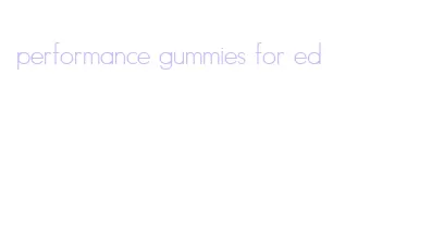 performance gummies for ed