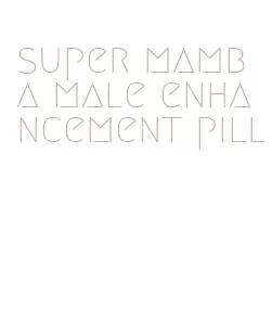 super mamba male enhancement pill