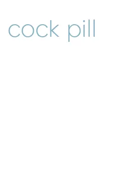 cock pill