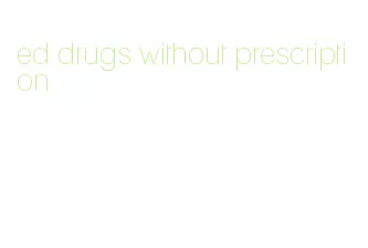 ed drugs without prescription