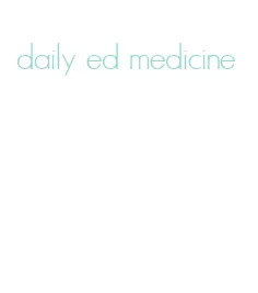 daily ed medicine