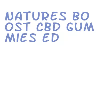 natures boost cbd gummies ed